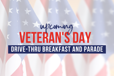  Upcoming Veteran's Day Drive-Thru Breakfast and Parade